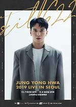 2019 JUNG YONG HWA LIVE ‘STILL 622’ IN SEOUL 이미지